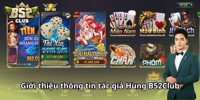 Giới thiệu thông tin tác giả Hùng B52Club